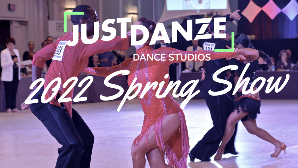 2022 Just Danze Spring Ballroom Dance Showcase